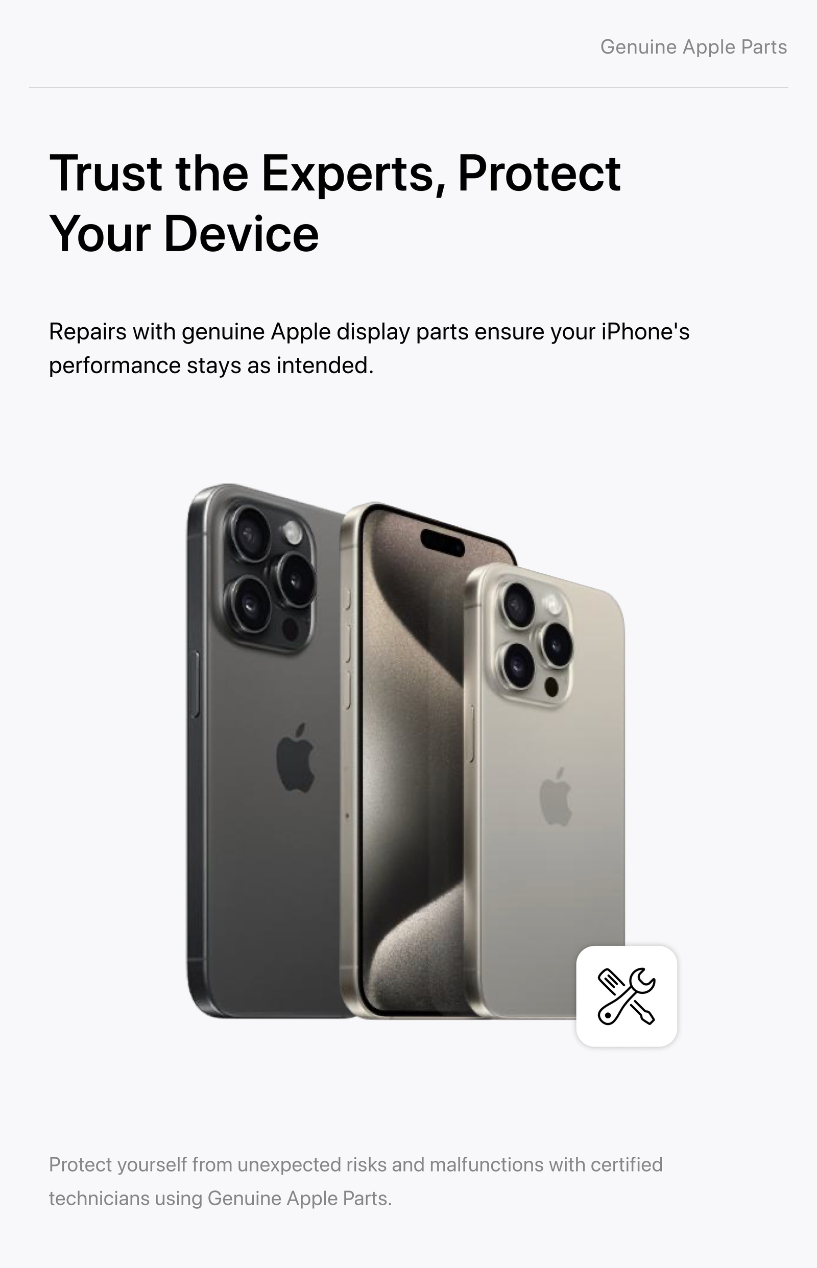 Trust the Experts, Protect Your Device — Repairs with genuine Apple display parts ensure your iPhone's performance stays as intended.